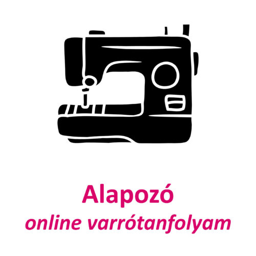 alapozó online varrótanfolyam