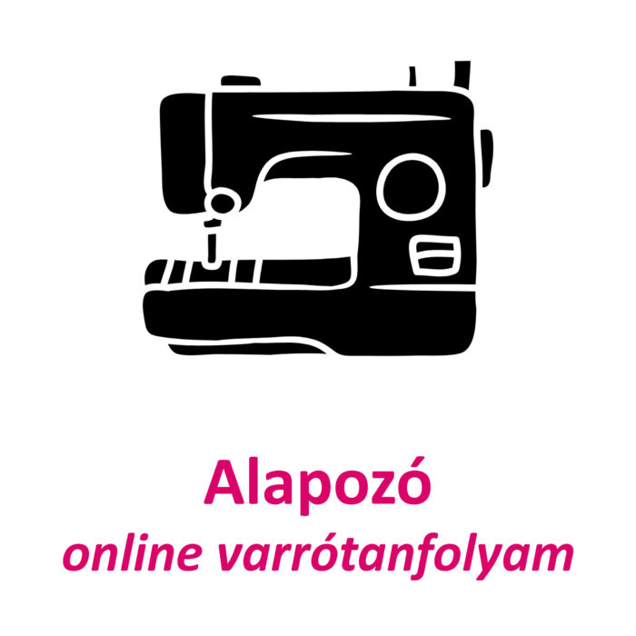 alapozó online varrótanfolyam