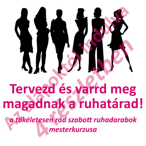 tervezd és varrd meg magadnak a ruhatárad! részletfizetéssel<br><span class="subtitle">a tökéletesen rád szabott ruhadarabok mesterkurzusa az alapoktól kezdve</span>