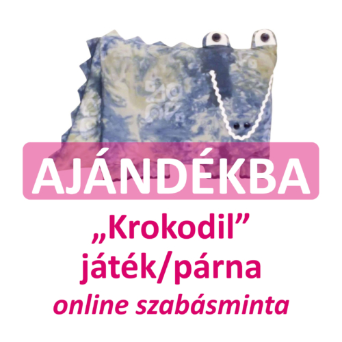 krokodil játék/párnaonline szabásminta ajándékba adom
